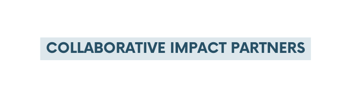 COLLABORATIVE IMPACT PARTNERS